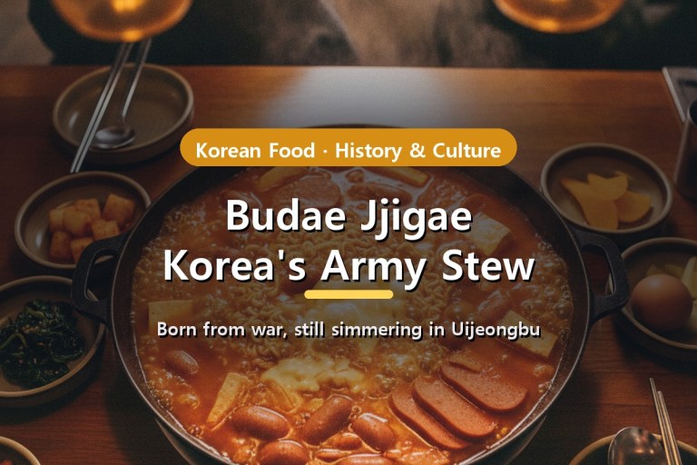 Budae Jjigae (부대찌개)
