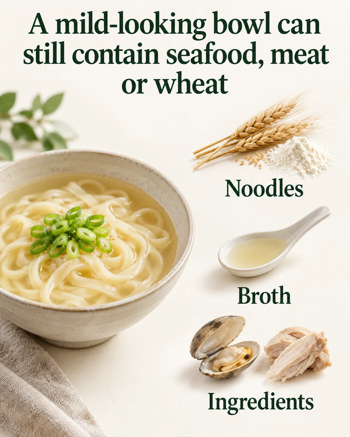 A mild-looking bowl can still contain seafood, meat or wheat