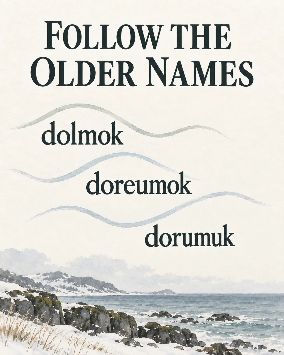 The name forms dolmok, doreumok and dorumuk above a winter coastline.